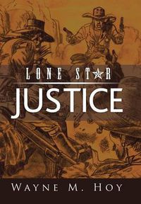 Cover image for Lone Star Justice