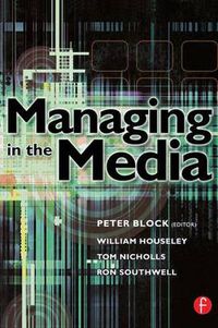 Cover image for Managing in the Media