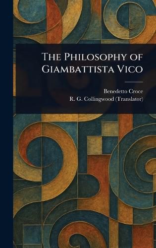 Cover image for The Philosophy of Giambattista Vico
