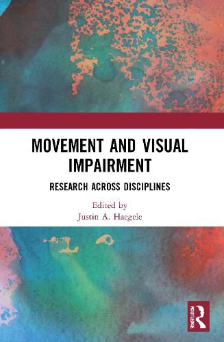 Cover image for Movement and Visual Impairment: Research across Disciplines