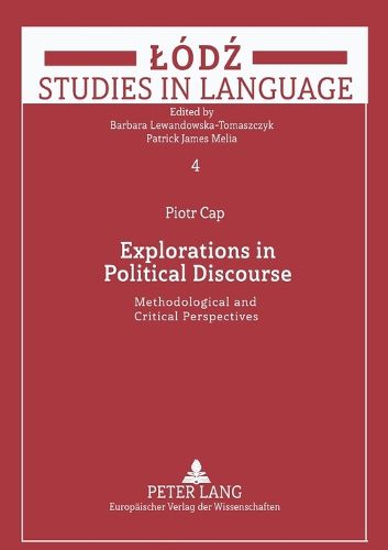 Cover image for Explorations in Political Discourse: Methodological and Critical Perspectives