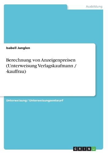 Cover image for Berechnung von Anzeigenpreisen (Unterweisung Verlagskaufmann / -kauffrau)