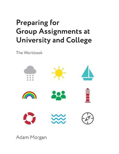 Cover image for Preparing for Group Assignments at University and College