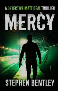 Cover image for Mercy: A Detective Matt Deal Thriller