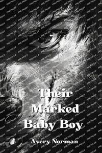 Cover image for Their Marked Baby Boy