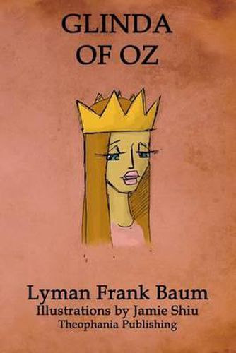 Glinda of Oz: Volume 14 of L.F.Baum's Original Oz Series