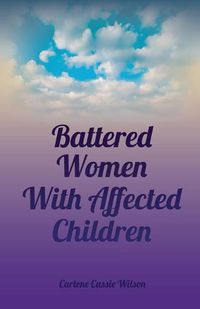 Cover image for Battered Women With Affected Children