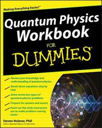 Cover image for Quantum Physics Workbook For Dummies