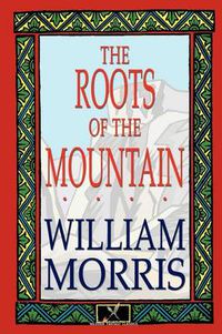 Cover image for The Roots of the Mountain