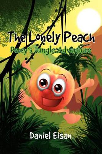 Cover image for The Lonely Peach: Percy's Jungle Adventure