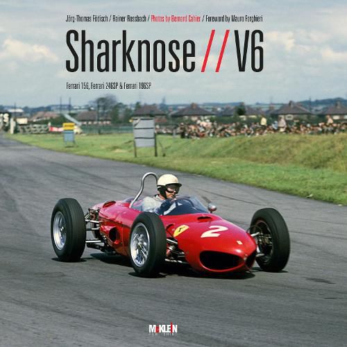 Sharknose V6: Ferrari 156, Ferrari 246SP & Ferrari 196SP