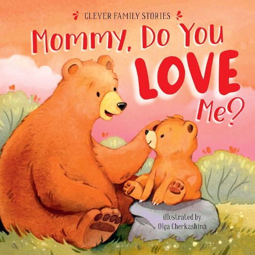 Cover image for Mommy, Do You Love Me?
