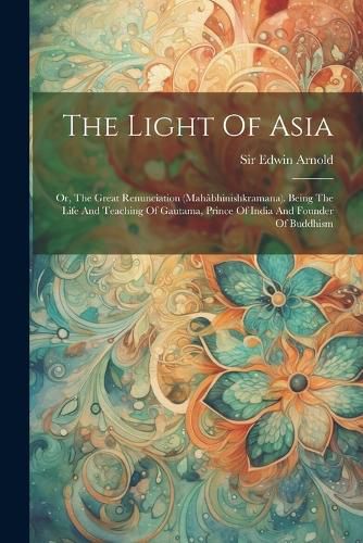 Cover image for The Light Of Asia