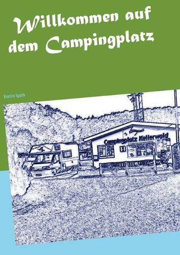 Cover image for Willkommen auf dem Campingplatz