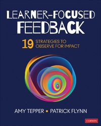 Cover image for Learner-Focused Feedback: 19 Strategies to Observe for Impact