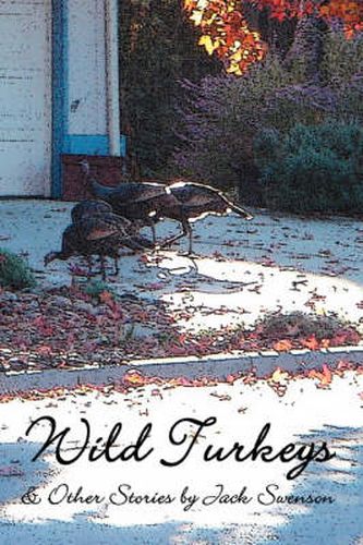 Cover image for Wild Turkeys & Other Stories