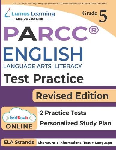 Cover image for PARCC Test Prep: Grade 5 English Language Arts Literacy (ELA) Practice Workbook and Full-length Online Assessments: PARCC Study Guide