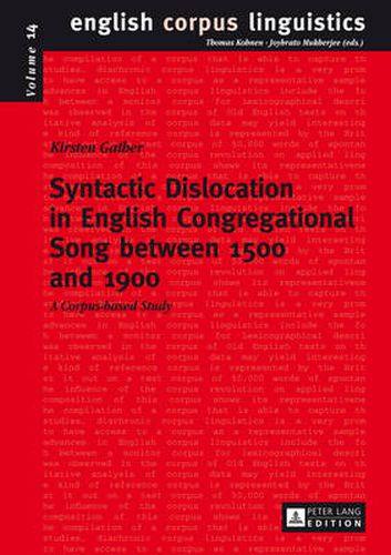 Cover image for Syntactic Dislocation in English Congregational Song between 1500 and 1900: A Corpus-based Study