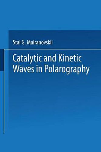 Cover image for Catalytic and Kinetic Waves in Polarography