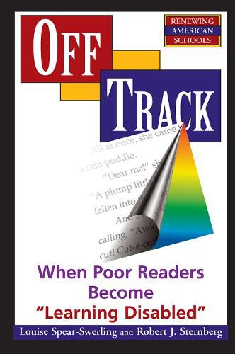 Cover image for Off Track: When Poor Readers Become   Learning Disabled