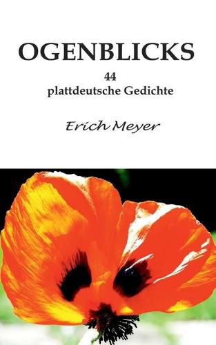 Cover image for Ogenblicks: 44 plattdeutsche Gedichte