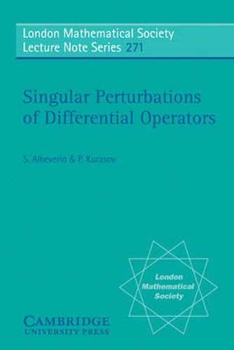 Cover image for Singular Perturbations of Differential Operators: Solvable Schroedinger-type Operators