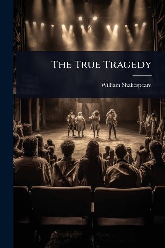 Cover image for The True Tragedy