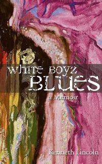 Cover image for White Boyz Blues