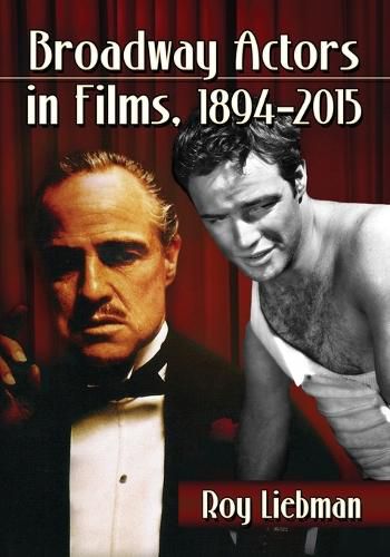 Cover image for Broadway Actors in Films, 1894-2015