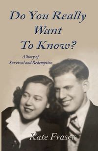 Cover image for Do You Really Want to Know?