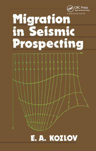 Cover image for Migration in Seismic Prospecting: Russian Translations Series 82
