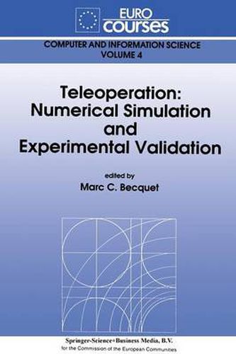 Cover image for Teleoperation: Numerical Simulation and Experimental Validation