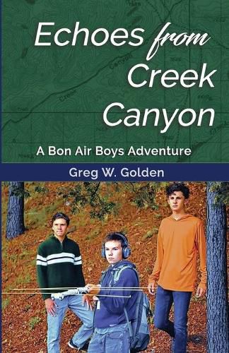 Cover image for Echoes From Creek Canyon: A Bon Air Boys Adventure