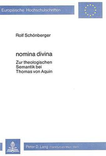 Cover image for Nomina Divina: Zur Theologischen Semantik Bei Thomas Von Aquin