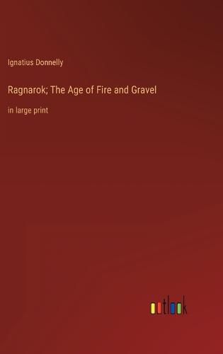 Ragnarok; The Age of Fire and Gravel