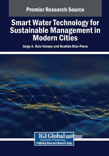 Cover image for Smart Water Technology for Sustainable Management in Modern Cities