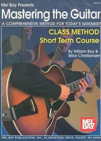 Cover image for Mastering the Guitar: Class Method