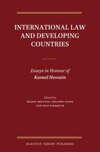 Cover image for International Law and Developing Countries: Essays in Honour of Kamal Hossain