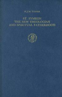 Cover image for St. Symeon: The New Theologian and Spiritual Fatherhood