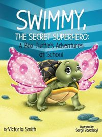 Cover image for Swimmy, the Secret Superhero