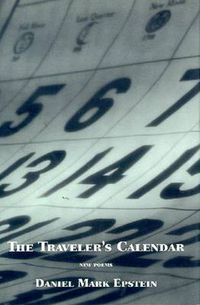 Cover image for The Traveler's Calendar: New Poems