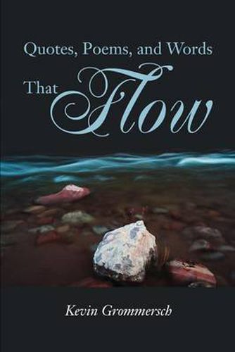 Cover image for Quotes, Poems, and Words That Flow