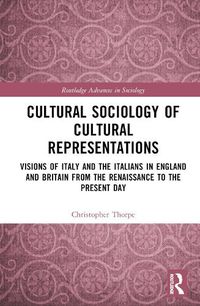 Cover image for Cultural Sociology of Cultural Representations