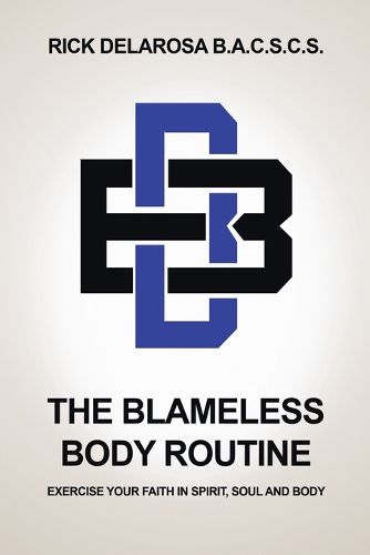 Cover image for The Blameless Body Routine