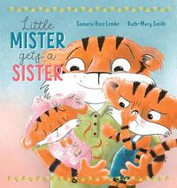 Cover image for Little Mister Gets a Sister