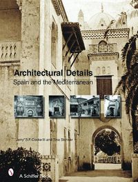 Cover image for Architectural Details: Spain and the Mediterannean