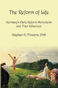 Cover image for The Reform of Life