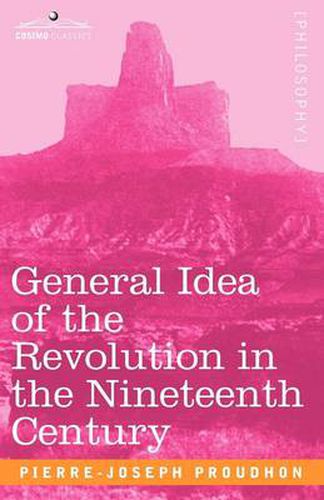 General Idea of the Revolution in the Nineteenth Century