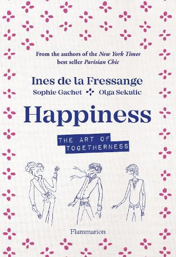 Happiness: The Art of Togetherness