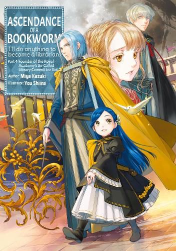 Cover image for Ascendance of a Bookworm: Part 4 Volume 7